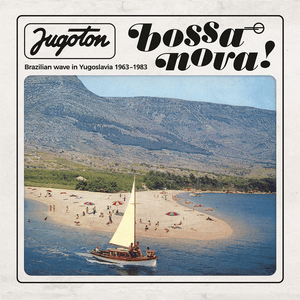 Various - Jugoton Bossa Nova Vinyl LP_GOOD TASTE Records