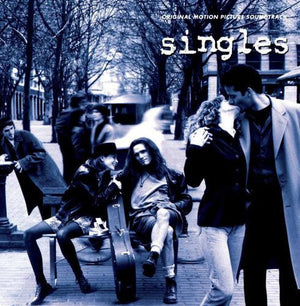Various - Singles (Deluxe Edition) (Original Motion Picture Soundtrack) Vinyl LP+CD_GOOD TASTE Records