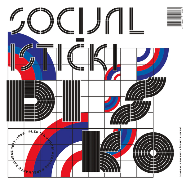 Various - Socialist Disco: Dancing Behind Yugoslavia's Velvet Curtain 1977 - 87 Vinyl LP_793597119766_GOOD TASTE Records