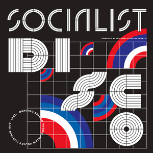 Various - Socialist Disco: Dancing Behind Yugoslavia's Velvet Curtain 1977 - 87 Vinyl LP_793597119766_GOOD TASTE Records