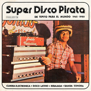 Various - Super Disco Pirata: De Tepito Para El Mundo 1965 - 1980 Vinyl LP_4260126061828_GOOD TASTE Records