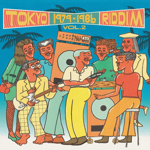 Various - Tokyo Riddim: Rare Japanese Reggae 1976 - 1985 Vinly LP_GOOD TASTE Records