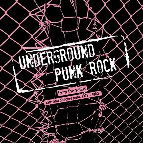 Various - Underground Punk Rock: From the Vaults - Rare & Obscure Punk 1979 - 1983 Vinyl LP_7298594210186_GOOD TASTE Records