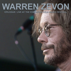 Warren Zevon  -  Epilogue: Live At The Edmonton Folk Music Festival (RSD Black Friday 2025) Vinyl LP_GOOD TASTE Records