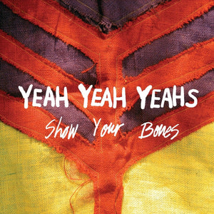 Yeah Yeah Yeahs - Show Your Bones (RSD Essential) (Orange, Yellow & Purple Marble Color) Vinyl LP_GOOD TASTE Records
