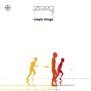 Zero 7 - Simple Things Vinyl LP_885012034065_GOOD TASTE Records