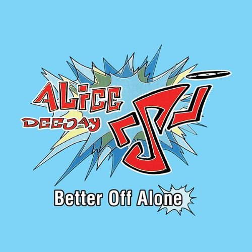 Alice Deejay - Better Off Alone Vinyl 12"_DOTB-09 9_GOOD TASTE Records