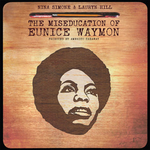 Amerigo Gazaway - Nina Simone vs Lauryn Hill: Miseducation of Eunice Waymon Vinyl LP_MISEDUCATION 1_GOOD TASTE Records