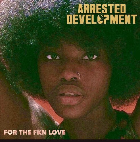 Arrested Development - For the Fkn Love (Orange & White Color) Vinyl LP_760137100232_GOOD TASTE Records