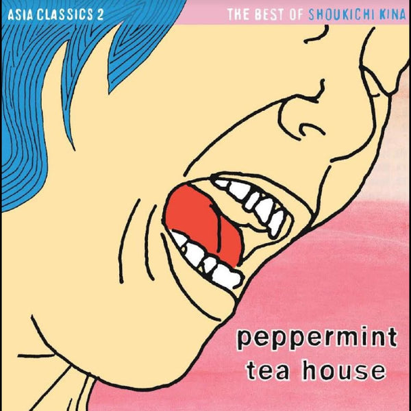 Asia Classics 2 - The Best of Shoukichi Kina - Peppermint Tea House Vinyl LP_680899001519_GOOD TASTE Records
