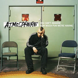 Atmosphere - You Can't Imagine How Much Fun We're Having (Indie Exclusive) Vinyl LP_GOOD TASTE Records