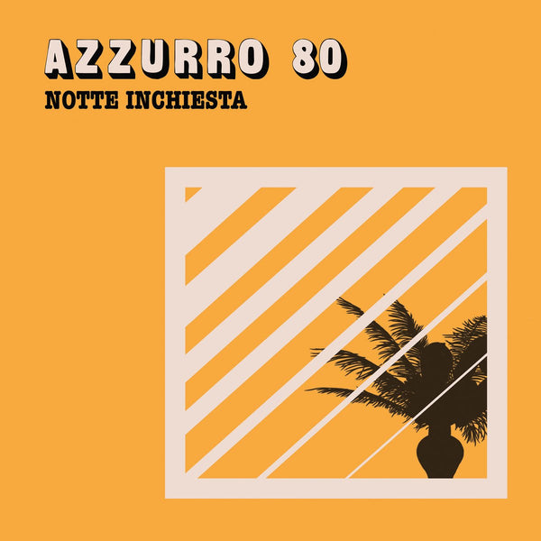Azzurro 80 - Notte Inchiesta Vinyl 7"_652733070449_GOOD TASTE Records