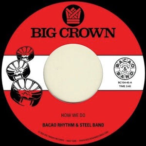 Bacao Rhythm & Steel Band - How we Do b/w Nuthin But a G Thang Vinyl 7"_349223015416_GOOD TASTE Records