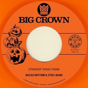 Bacao Rhythm & Steel Band - Stranger Things Theme b/w Halloween Theme (Orange Color) 7" Vinyl_349223017021_GOOD TASTE Records