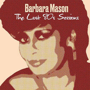 Barbara Mason - The Lost 80's Sessions (UK RSD 2022) Vinyl LP_5060202595907_GOOD TASTE Records