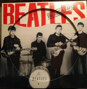 Beatles - The Decca Tapes (Picture Disc) Vinyl LP_DOL709HB 1_GOOD TASTE Records