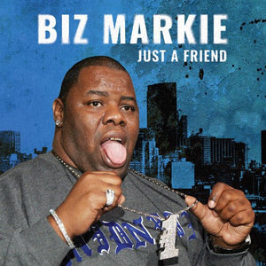Biz Markie - Just a Friend (Blue Color) 7" Vinyl_889466268045_GOOD TASTE Records
