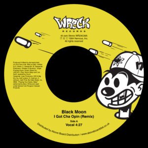 Black Moon - I Got Cha Opin (Remix Version) 7" Vinyl_5060589488359_GOOD TASTE Records