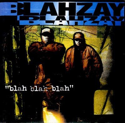 Blahzay Blahzay - Blah Blah Blah Vinyl LP_731946631477_GOOD TASTE Records