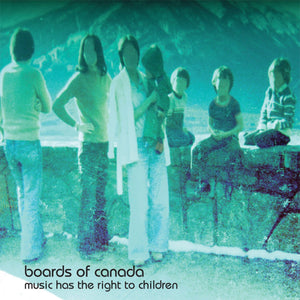Boards of Canada - Music Has the Right to Children Vinyl LP_801061805517_GOOD TASTE Records