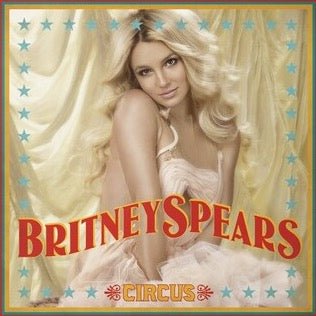 Britney Spears - Circus Vinyl LP_196587738914_GOOD TASTE Records