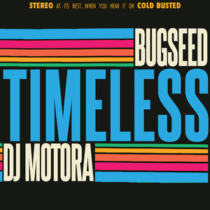 Bugseed & DJ Motora - Timeless (Clear Color) Vinyl LP_636339645676_GOOD TASTE Records