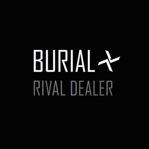 Burial - Rival Dealer Vinyl EP_5055300373618_GOOD TASTE Records