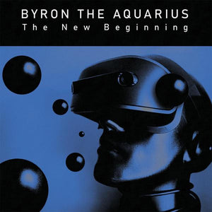 Byron The Aquarius - The New Beginning Vinyl LP_SNFLP007 1_GOOD TASTE Records