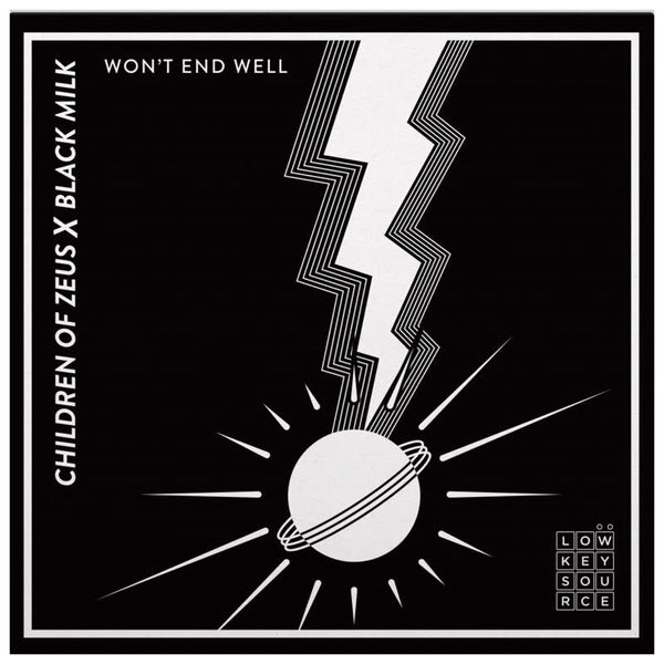 Children of Zeus - Won't End Well 7" Vinyl_5050580776487_GOOD TASTE Records