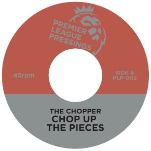 Chopper - Chop up The Pieces 7" Vinyl_PLP002 7_GOOD TASTE Records