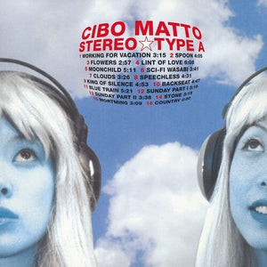 Cibo Matto - Stereo Type A (Music on Vinyl Limited Edition Turquoise Color) Vinyl LP_MOVL6202041.1_GOOD TASTE Records