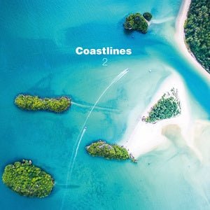 Coastlines - Coastlines 2 Vinyl LP_4251804137898_GOOD TASTE Records