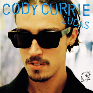 Cody Currie - Lucas Vinyl LP_0880655513519_GOOD TASTE Records