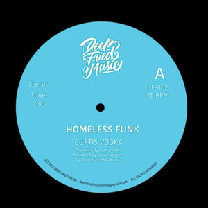 Curtis Vodka - Homeless Funk 7" Vinyl_DF-002 7_GOOD TASTE Records