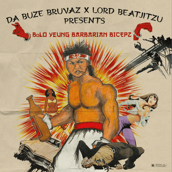 Da Buze Bruvaz x Lord Beatjitzu - BoLO Yeung Barbarian Bicepz Vinyl LP_697560815573_GOOD TASTE Records