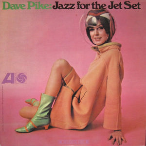 Dave Pike - Jazz for the Jet Set Vinyl LP_822720781515_GOOD TASTE Records