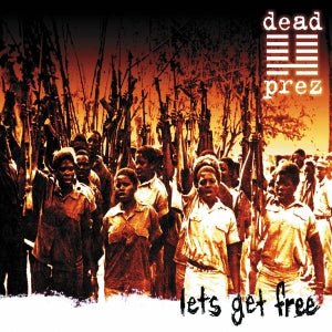 Dead Prez - Let's Get Free Vinyl LP_664425131116_GOOD TASTE Records
