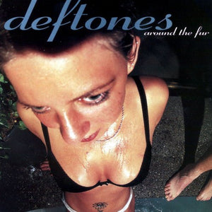 Deftones - Around the Fur Vinyl LP_093624957805_GOOD TASTE Records
