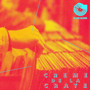 DJ Nu-Mark - Creme De La Crate Vinyl LP_686162828111_GOOD TASTE Records
