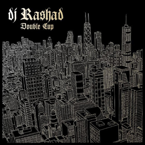 DJ Rashad - Double Cup (Gold Color) Vinyl LP_720841303930_GOOD TASTE Records