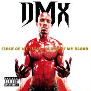 DMX - Flesh of My Flesh, Blood of My Blood (Bloody Picture Disc) Vinyl LP_731453864016_GOOD TASTE Records
