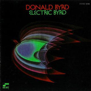 Donald Byrd - Electric Byrd Vinyl LP_810074422628_GOOD TASTE Records