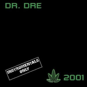 Dr. Dre - 2001 Instrumentals Vinyl LP_602577794193_GOOD TASTE Records