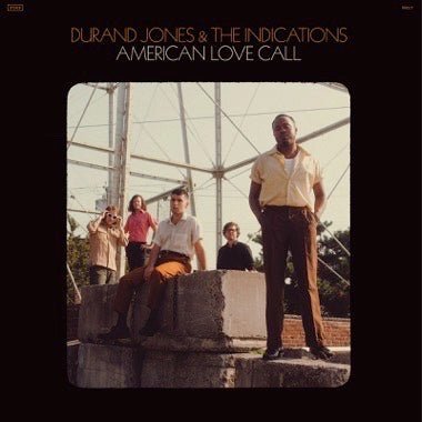 Durand Jones & The Indications - American Love Call Vinyl LP_656605147710_GOOD TASTE Records