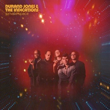 Durand Jones & The Indications - Private Space Vinyl LP_656605152714_GOOD TASTE Records
