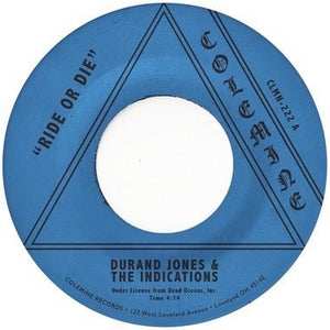 Durand Jones & The Indications - Ride or Die b/w More Than Ever Vinyl 7"_674862661589_GOOD TASTE Records