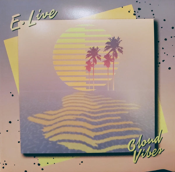 E. Live - Cloud Vibes Vinyl LP_674012762104_GOOD TASTE Records