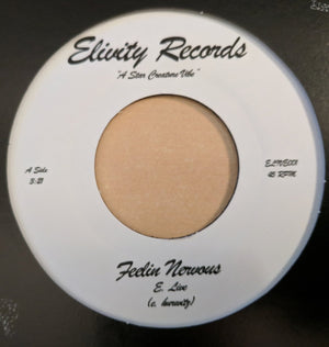 E. Live - Feelin Nervous b/w Feelin You Up Vinyl 7"_ELIVE001 7_GOOD TASTE Records