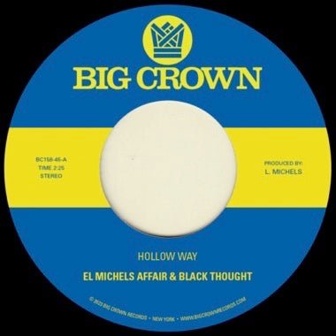 El Michels Affair & Black Thought - Hollow Way / I'm Still Somehow Vinyl 7"_349223015812_GOOD TASTE Records