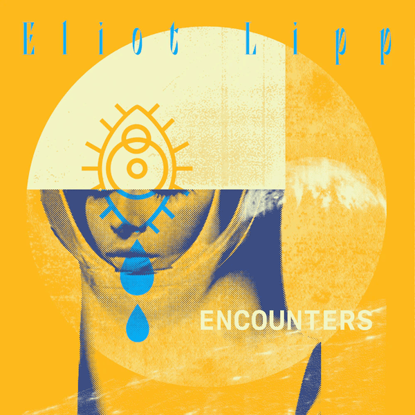Eliot Lipp - Encounters Vinyl LP_798304517316_GOOD TASTE Records